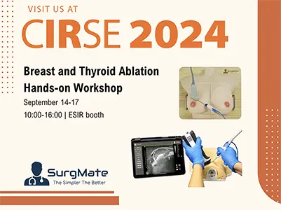 Visit SurgMate at CIRSE 2024! Breast and thyroid ablation workshops
